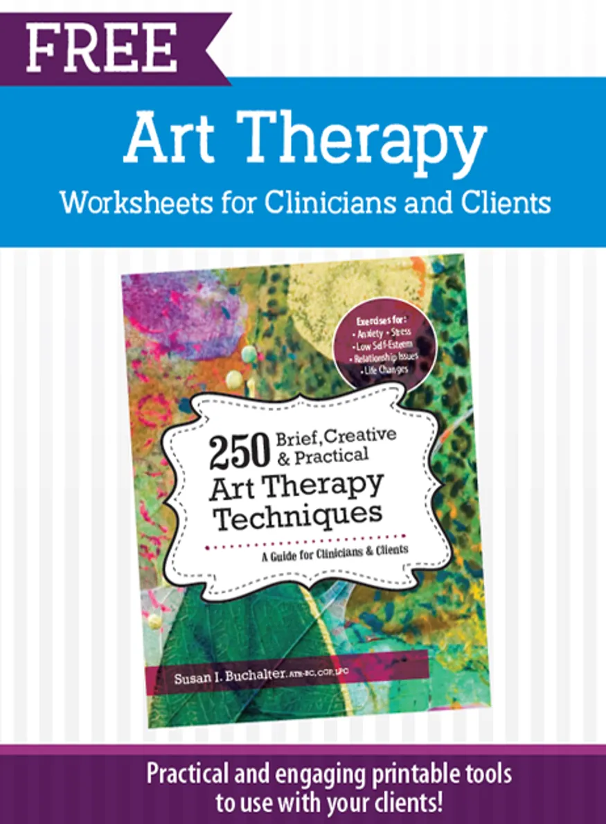 Brief, Creative & Practical Art Therapy Techniques Worksheets
